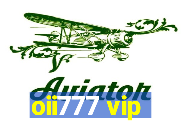 oii777 vip